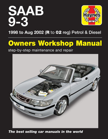 Saab 9-3 Petrol And Diesel by Haynes Publishing