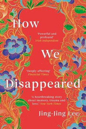 How We Disappeared by Jing-Jing Lee