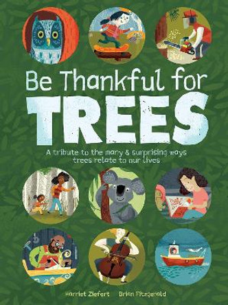 Be Thankful for Trees by Harriet Ziefert