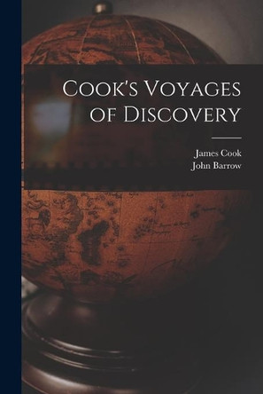 Cook's Voyages of Discovery [microform] by James 1728-1779 Cook 9781015186743