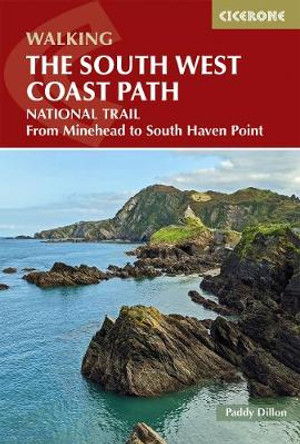 Walking the South West Coast Path: National Trail From Minehead to South Haven Point by Paddy Dillon