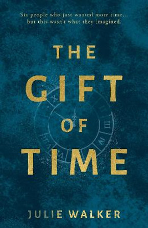 The Gift of Time by Julie Walker