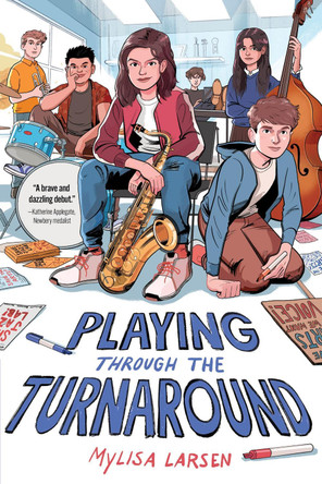 Playing Through the Turnaround by Mylisa Larsen 9780063309210