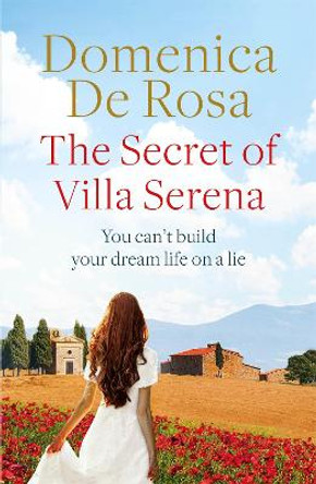 The Secret of Villa Serena: escape to the Italian sun with this romantic feel-good read by Domenica De Rosa