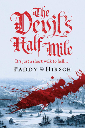 The Devil's Half Mile by Paddy Hirsch