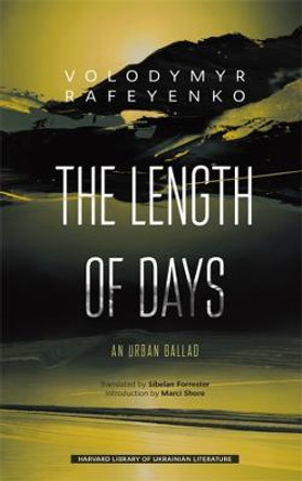 The Length of Days by Volodymyr Rafeyenko