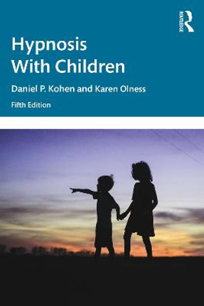 Hypnosis With Children by Daniel P. Kohen