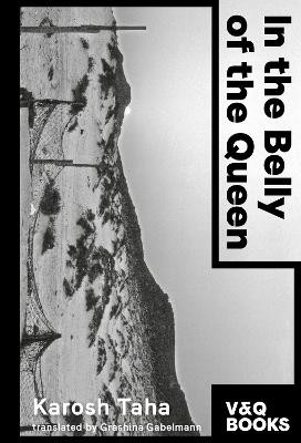 In the Belly of the Queen: 2023 by Karosh Taha