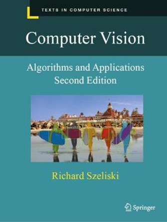 Computer Vision: Algorithms and Applications by Richard Szeliski