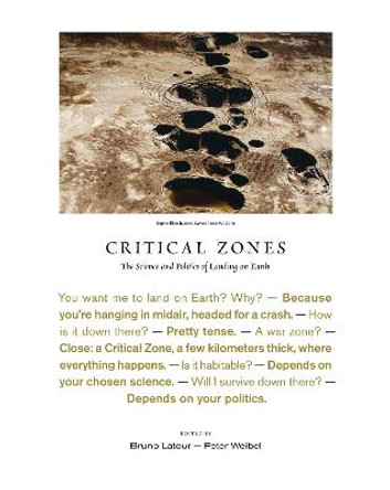 Critical Zones by Bruno Latour