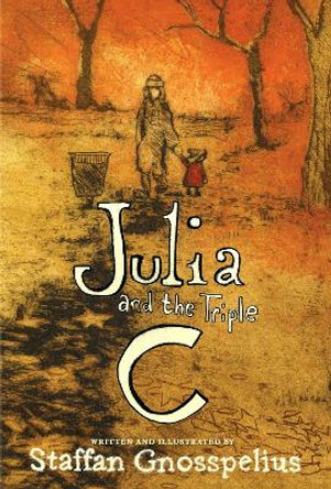 Julia And The Triple C by Staffan Gnosspelius