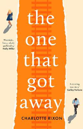 The One That Got Away by Charlotte Rixon
