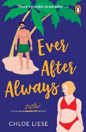 Ever After Always by Chloe Liese