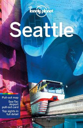 Lonely Planet Seattle by Lonely Planet