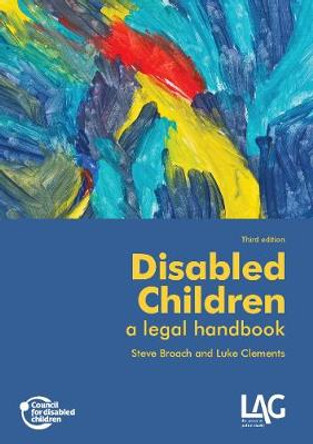 Disabled Children: a legal handbook by Steve Broach