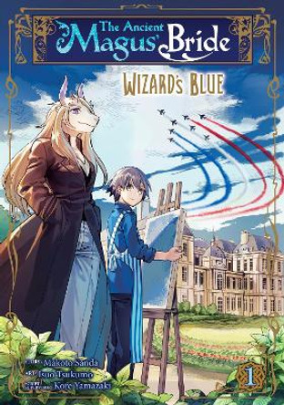 The Ancient Magus' Bride: Wizard's Blue Vol. 1 by Kore Yamazaki