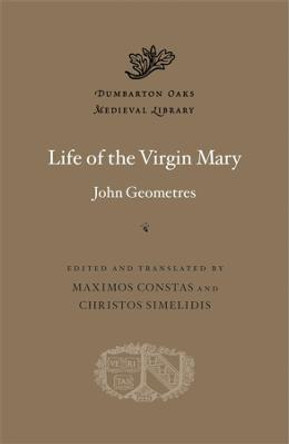 Life of the Virgin Mary by John Geometres