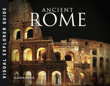 Ancient Rome by Claudia Martin