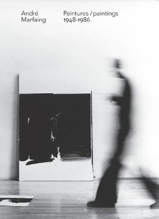 André Marfaing: Paintings 1948-1986 by Christophe Averty