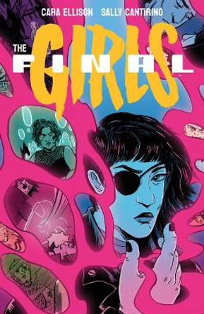 The Final Girls by Cara Ellison