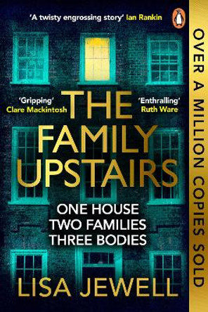 The Family Upstairs: The Number One bestseller from the author of Then She Was Gone by Lisa Jewell