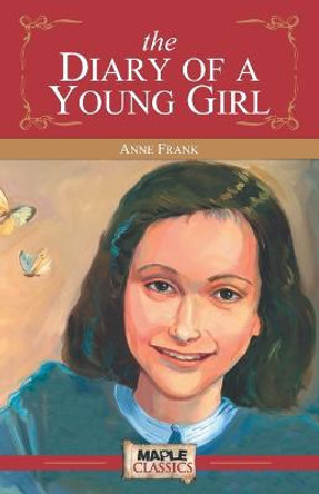 Diary Of A Young Girl by Anne Frank