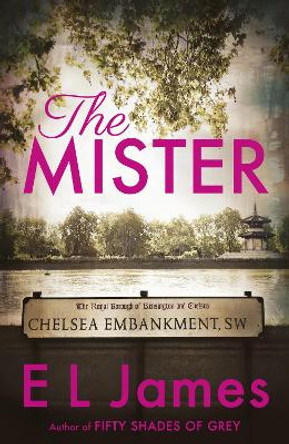 The Mister by E. L. James