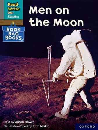 Read Write Inc. Phonics: Grey Set 7 Book Bag Book 3 Men on the Moon by Alison Hawes