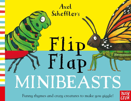 Axel Scheffler's Flip Flap Minibeasts by Axel Scheffler