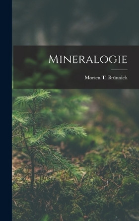 Mineralogie by Morten T Brunnich 9781018755397