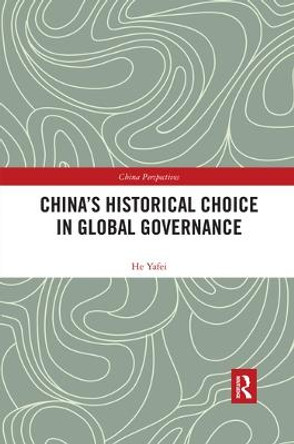 China's Historical Choice in Global Governance by He Yafei