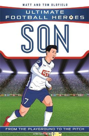 Son Heung-min (Ultimate Football Heroes) - Collect Them All! by Matt & Tom Oldfield