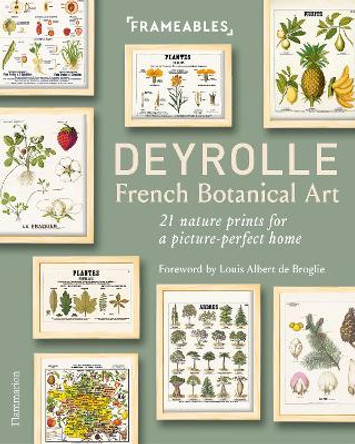 Deyrolle: French Botanical Art: 21 Nature Prints for a Picture-Perfect Home by Emmanuelle Polle