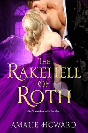 The Rakehell of Roth by Amalie Howard