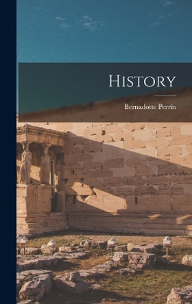 History by Perrin Bernadotte 9781018960890