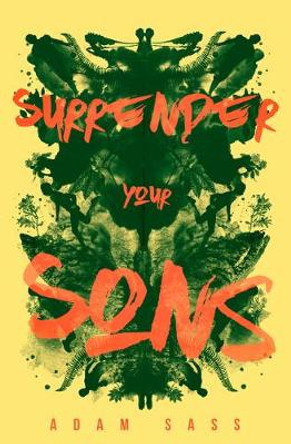 Surrender Your Sons by Adam Sass