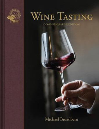 Wine Tasting by Michael Broadbent