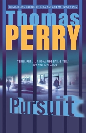 Pursuit by Thomas Perry 9780812971385