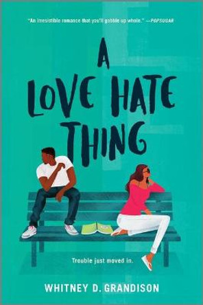 A Love Hate Thing by Whitney D Grandison