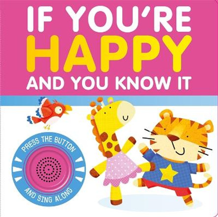 If You're Happy and You Know It by Igloo Books