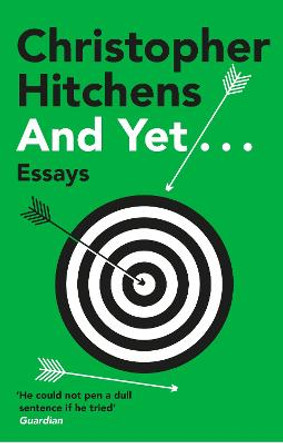 And Yet...: Essays by Christopher Hitchens