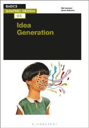 Basics Graphic Design 03: Idea Generation by Mr Neil Leonard