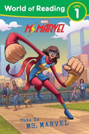 World of Reading This Is Ms. Marvel by Marvel Press Book Group