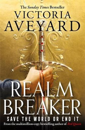 Realm Breaker: From the author of the multimillion copy bestselling Red Queen series by Victoria Aveyard 9781409193975 [USED COPY]