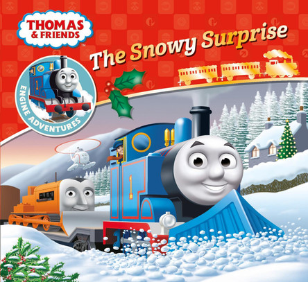 Thomas & Friends: The Snowy Surprise by Egmont Publishing UK