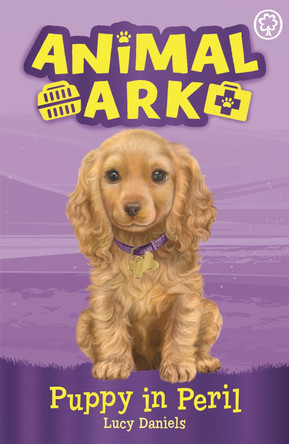 Animal Ark, New 4: Puppy in Peril: Book 4 Lucy Daniels 9781408354049