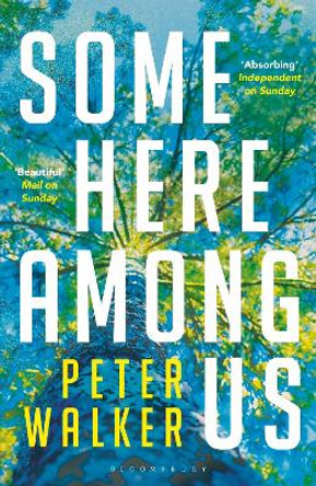 Some Here Among Us by Peter Walker