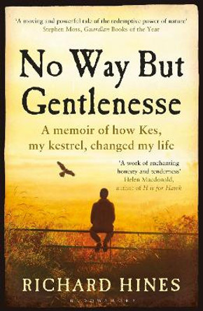 No Way But Gentlenesse by Richard Hines