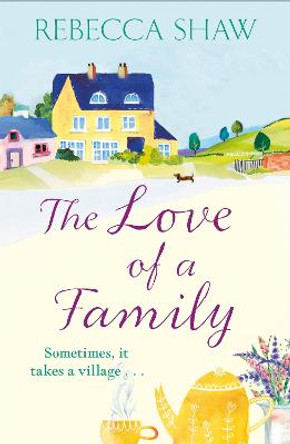 The Love of a Family by Rebecca Shaw