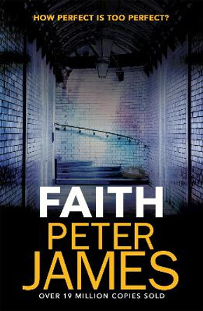 Faith by Peter James